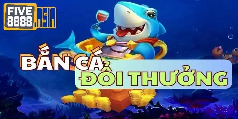 Bắn cá five88 mang lại nhiều giải thưởng hấp dẫn